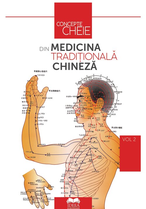 Concepte-cheie din medicina traditionala chineza Volumul II