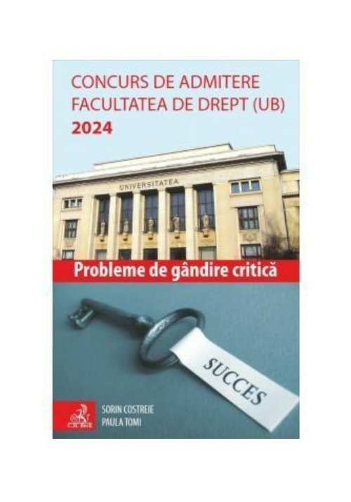 Concurs de admitere Facultatea de Drept (UB) 2024. Probleme de Gandire Critica
