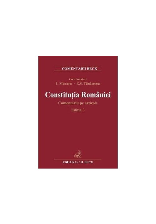 Vezi detalii pentru Constitutia Romaniei. Comentariu pe articole