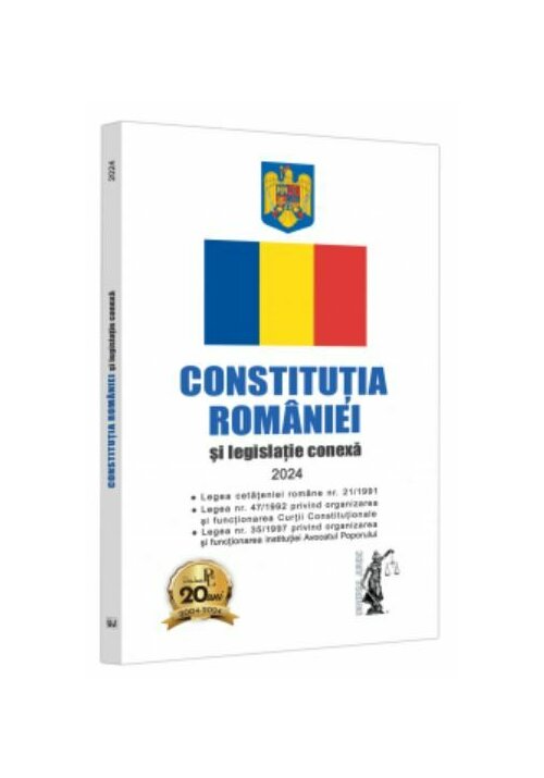 Vezi detalii pentru Constitutia Romaniei si legislatie conexa 2024