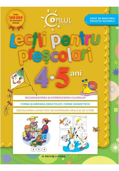 Copilul destept. Lectii pentru prescolari. 4-5 ani