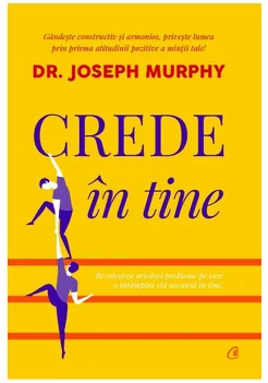 Crede in tine