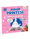 Creeaza povesti cu... PRINTESE