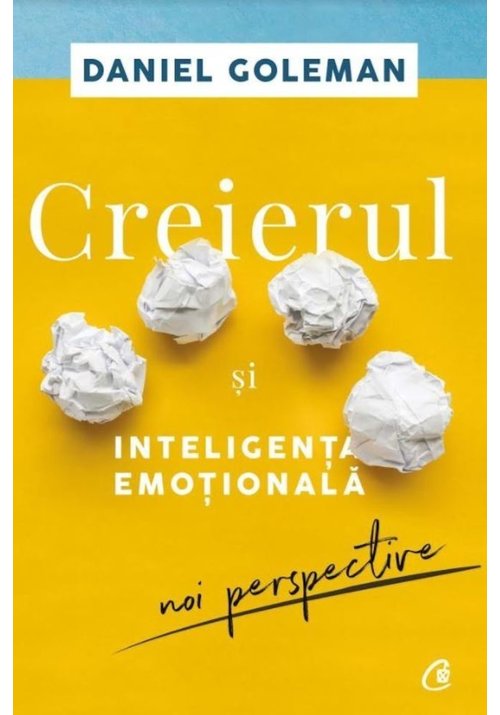 Creierul si inteligenta emotionala. noi perspective