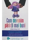 Cum devenim parinti mai buni