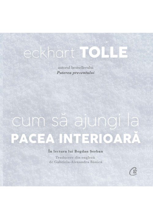 Cum sa ajungi la pacea interioara (audiobook)