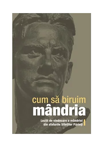 Cum sa biruim mandria