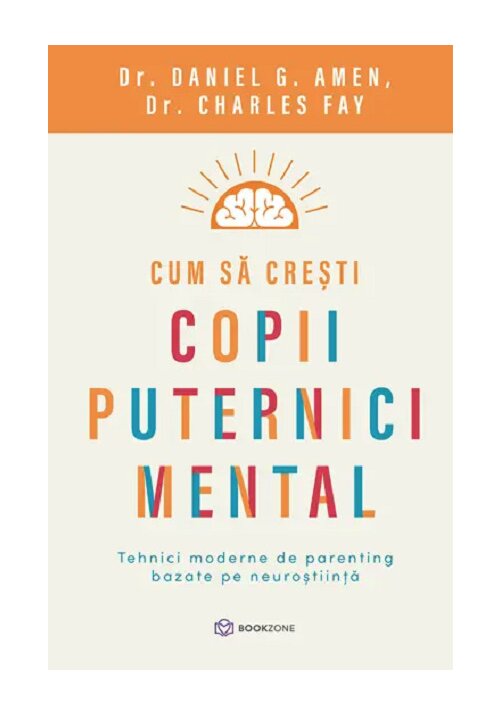 Cum sa cresti copii puternici mental