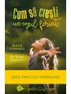 Cum sa cresti un copil fericit