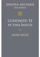 Cunoaste-te pe tine insuti sau despre virtute