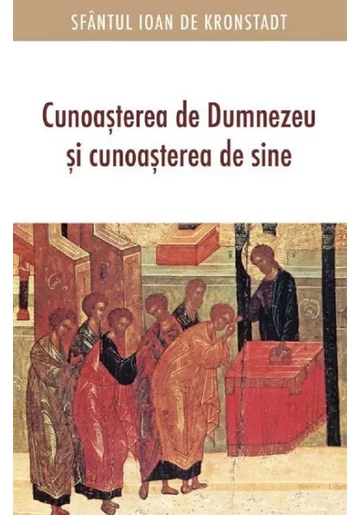 Cunoasterea de Dumnezeu si cunoasterea de sine