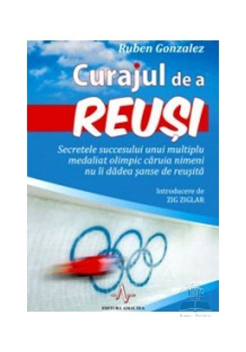 Curajul de a reusi