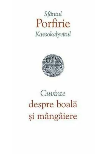 Cuvinte despre boala si mangaiere