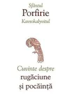Cuvinte despre rugaciune si pocainta