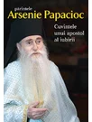Cuvintele unui apostol al iubirii