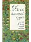 De ce nu sunt inger - Povesti de trecut timpul cu folos