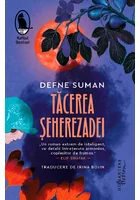 Tacerea Seherezadei
