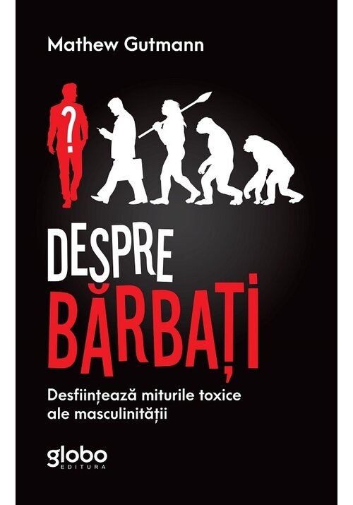 Despre barbati