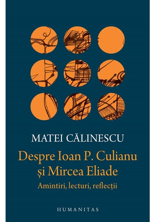 Vezi detalii pentru Despre Ioan P.Culianu si Mircea Eliade
