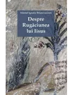 Despre rugaciunea lui Iisus