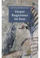 Despre rugaciunea lui Iisus