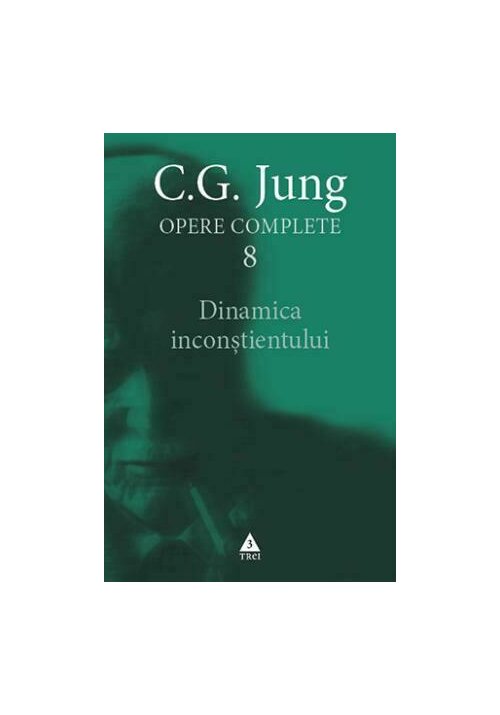 Dinamica inconstientului - opere complete vol. 8