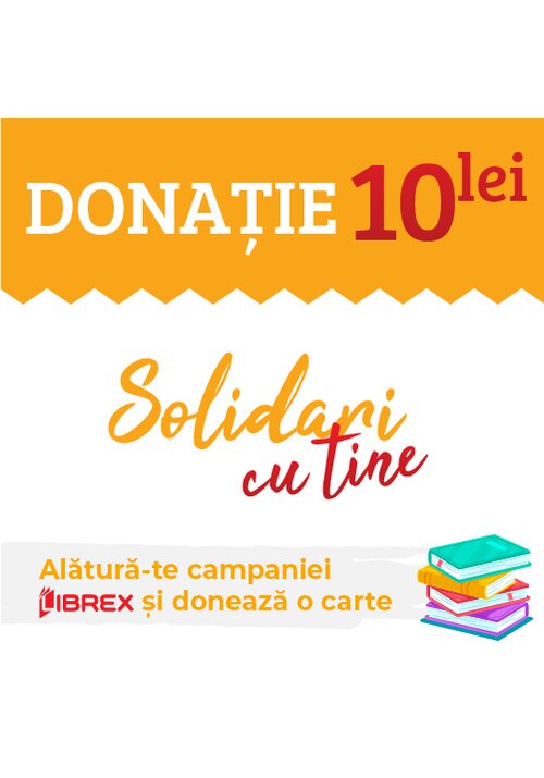 Donatie 10 lei - campania solidari cu tine