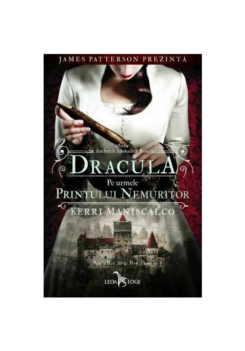 Dracula. pe urmele printului nemuritor. seria anchetele lui audrey rose vol.2