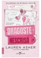 Dragoste nescrisa (al doilea volum al seriei „Miliardarii de pe malul lacului”)