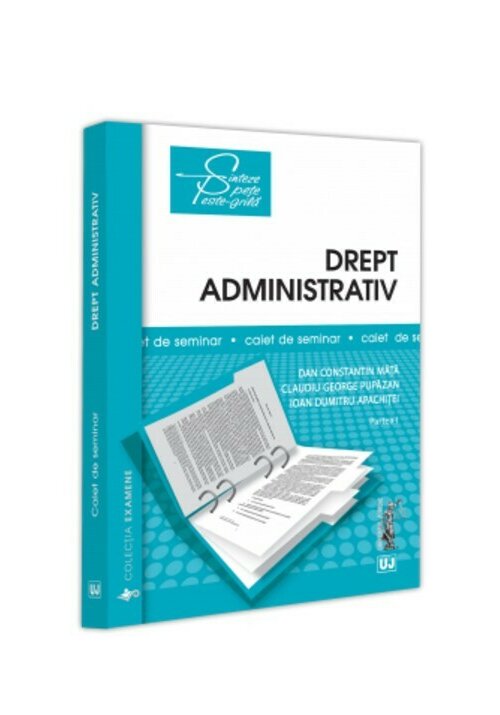 Drept administrativ. Caiet de seminar. Partea I