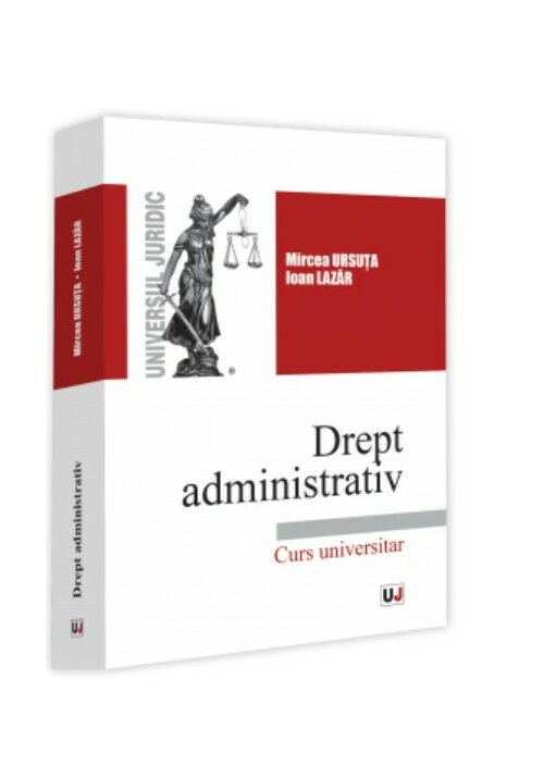 Drept administrativ. Curs universitar