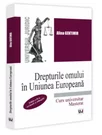 Drepturile omului in Uniunea Europeana. Curs universitar. Masterat