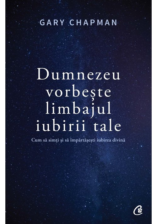 Dumnezeu vorbeste limbajul iubirii tale