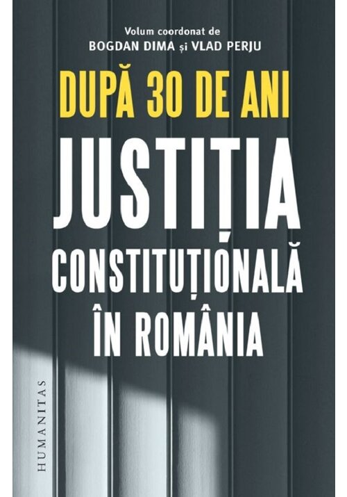 Vezi detalii pentru Dupa 30 de ani. Justitia constitutionala in Romania