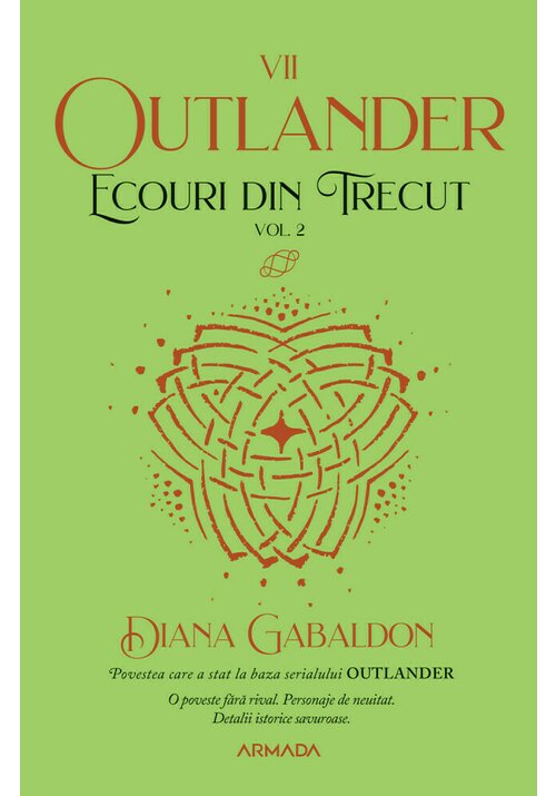Ecouri din trecut. vol. 2, seria outlander, partea a vii-a