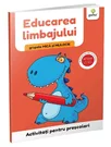 Educarea limbajului • grupele mica si mijlocie