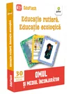 Educatie rutiera. Educatie ecologica
