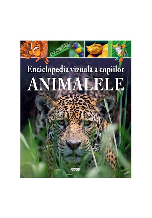 Enciclopedia vizuala a copiilor: Animalele