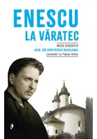 Enescu la Varatec