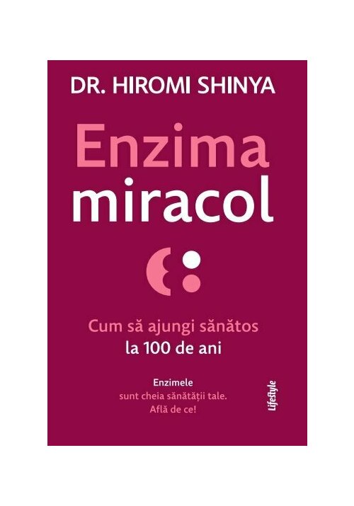 Enzima miracol. Cum sa ajungi sanatos la 100 de ani