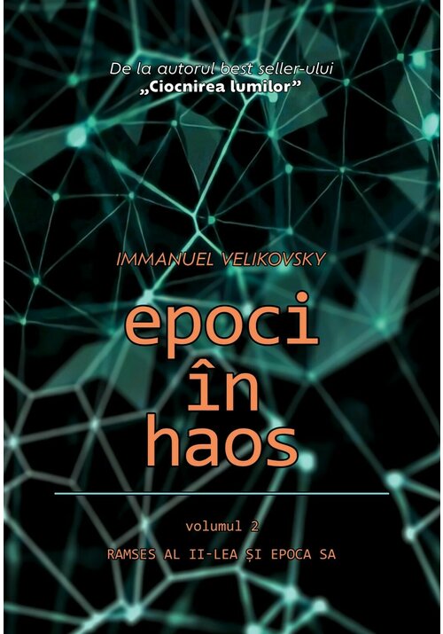 Epoci in Haos - volumul 2: Ramses al II-lea si epoca sa