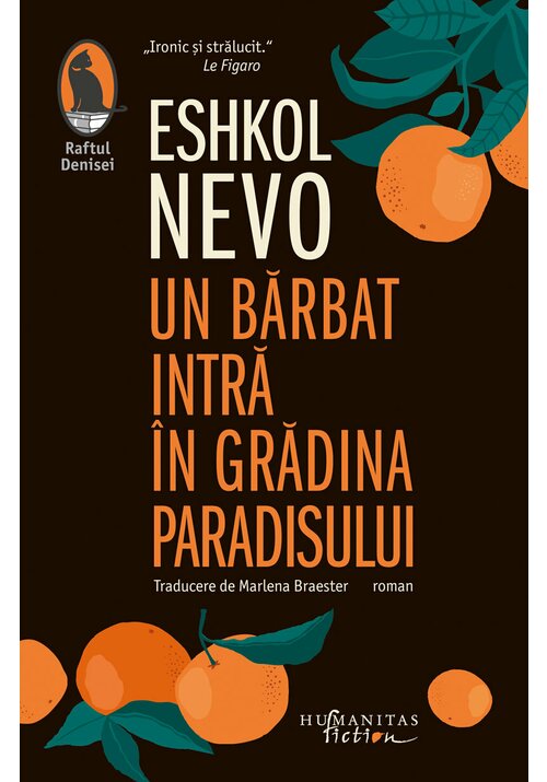 Eshkol Nevo, Un barbat intra in gradina paradisului