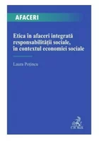 Etica in afaceri integrata responsabilitații sociale, in contextul economiei sociale