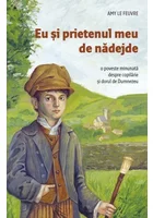 Eu si prietenul meu de nadejde