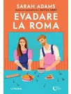 Evadare la Roma