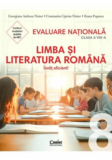Evaluare nationala 2026. Limba si literatura romana. Invat eficient! - clasa a VIII-a