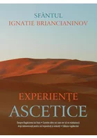 Experiente ascetice - Sfantul Ignatie Briancianinov