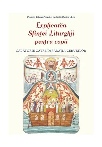 Explicarea Sf.Liturghii pentru copii