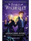 Familia Wycherley (prima parte a seriei „Familia Wycherley
