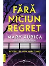 Fara niciun regret